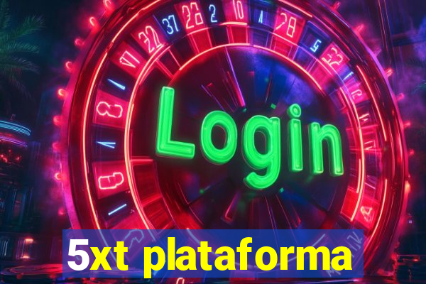 5xt plataforma